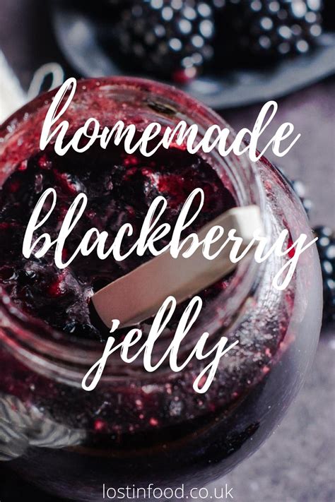 Homemade Blackberry Jelly (Bramble Jelly) - Lost in Food