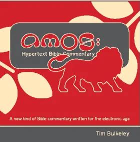 Amos: Hypertext Bible Commentary by Tim Bulkeley (9780473107147) | Best ...