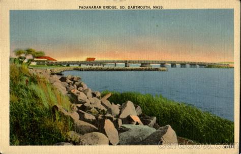 Padanaram Bridge South Dartmouth, MA