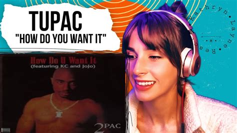 Tupac - "How Do You Want It" REACTION - YouTube