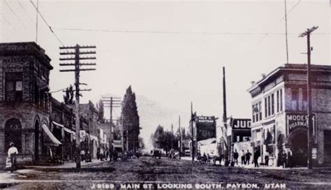 Early photo of downtown Payson, Utah. | Early photos, Rocky mountains, Utah