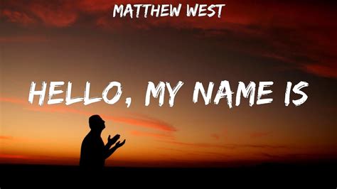 Matthew West ~ Hello, My Name Is # lyrics - YouTube