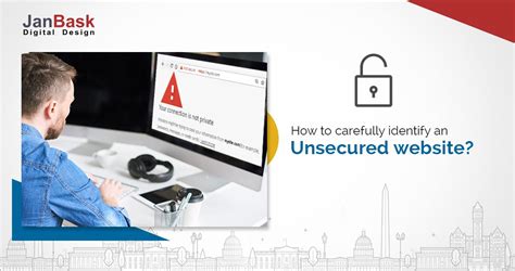 How To Find Unsecured Websites & Protect Yourself From Them