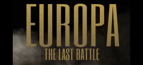 Europa: The Last Battle - Full Documentary