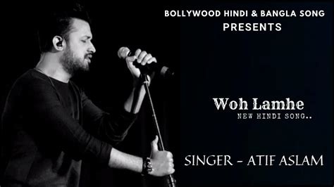 Woh Lamhe SONG (LYRICS) | Atif Aslam | Shamita Shetty | Udita Goswami ...