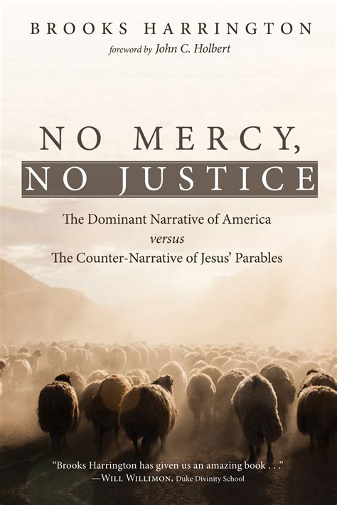 New Book “No Mercy, No Justice” Explores American Culture of Justice Without Mercy, Contrasted ...