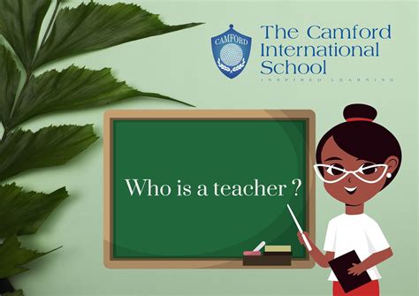 Who is a teacher & How to become a good teacher ? - The Camford International School ...