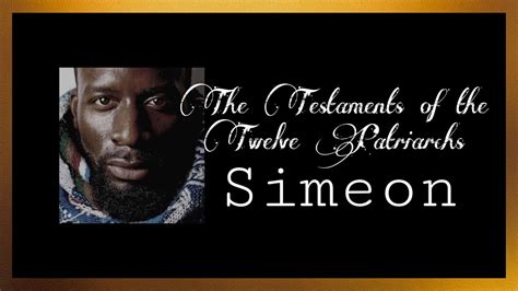 The Testaments of the Twelve Patriarchs: Simeon - YouTube