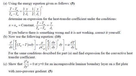 Solved (a) Using the energy equation given as follows: (5) | Chegg.com