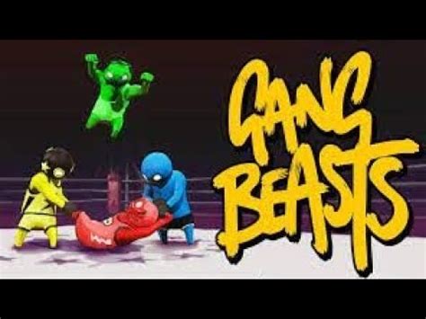 Gang Beasts Funny Moments 1# - YouTube