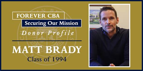 Donor Profile: Matt Brady ’94 – Forever CBA