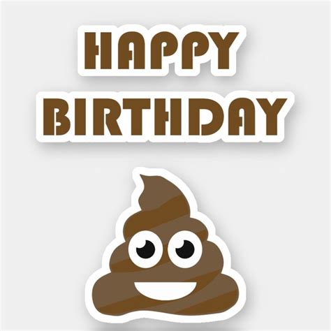 Funny Cute Happy Birthday Party Poop Emoji Sticker | Zazzle | Cute ...