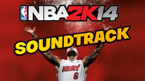 NBA 2K14 Soundtrack Tier List (Community Rankings) - TierMaker