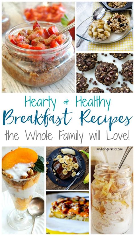 Hearty and Healthy Breakfast Recipes the Whole Family will Love! - Busy Being Jennifer