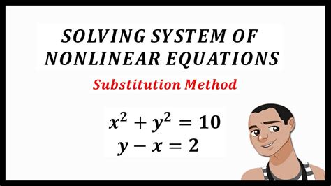 SUBSTITUTION METHOD - NONLINEAR EQUATIONS - Part 1 - YouTube