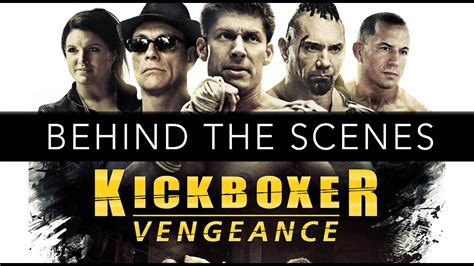 Kickboxer: Vengeance Behind The Scenes 4K (EXCLUSIVE) Jean-Claude Van Damme! - YouTube