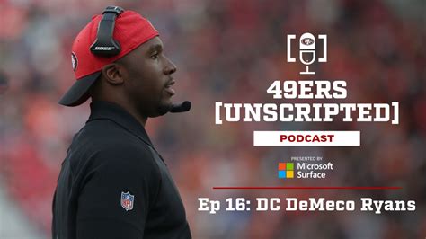 49ers Unscripted - Ep. 16: DeMeco Ryans