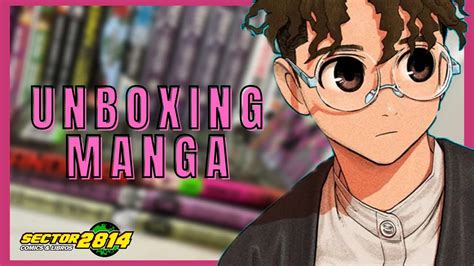 SUPER UNBOXING MANGA! 📚 l Sector 2814 - YouTube