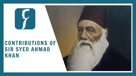 Contributions of Sir Syed Ahmad Khan - Rau's IAS