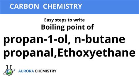 Arrange in order of their increasing boiling point- pentan-1-ol, n butane, pentanal ...