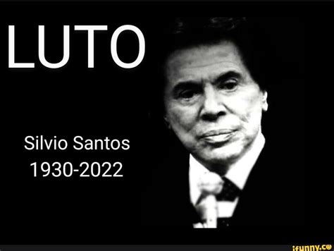 LUTO Silvio Santos 1930-2022 - )