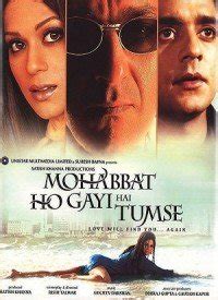 Mohabbat Ho Gayi Hai Tumse (2002) Songs Hindi Lyrics & Videos- Latest Hindi Songs Lyrics