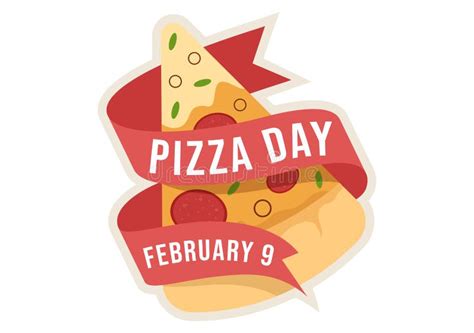 National Pizza Day on Celebration February 9 by Consuming Various Slice ...