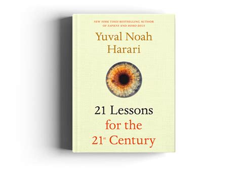 21 Lessons for the 21st Century - Yuval Noah Harari Yuval Noah Harari ...