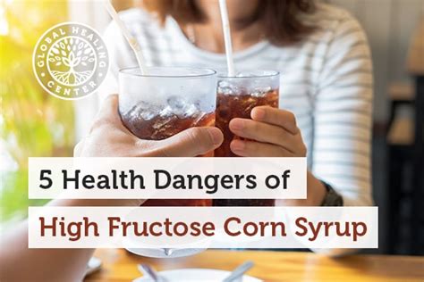 5 Health Dangers of High Fructose Corn Syrup