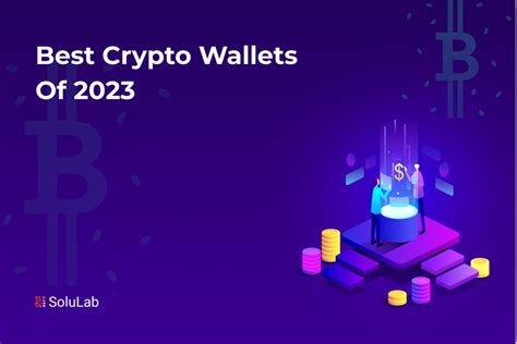 Best Crypto Wallets of 2023