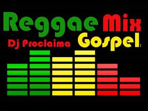 Reggae Gospel Mix 2016 DJ Proclaima Gospel Reggae Takeover Radio Show ...