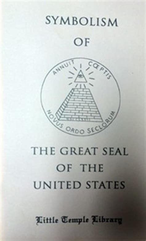 Symbolism of the Great Seal for the United States - Brotherhood of the White Temple