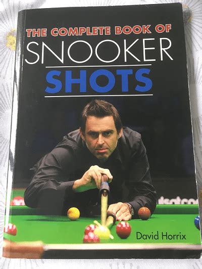 The Complete Book of Snooker Shots: 224 Shots You Need to Master