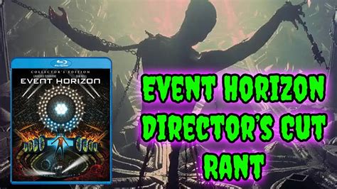 Event Horizon Director's Cut Rant #shorts - YouTube