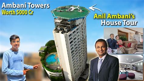 Anil Ambani's House "Ambani Tower" - Tour | Most Expensive 🤑 & Luxurious House 😍 - YouTube