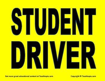 Printable Student Driver Sign. A drivers training reminder. | TPT