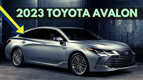 First Look 2023 Toyota Avalon - Redesign Launch Key Specs Detailed - YouTube