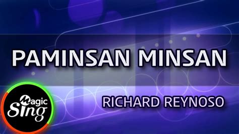 RICHARD REYNOSO - PAMINSAN MINSAN karaoke | Tagalog Accordi - Chordify