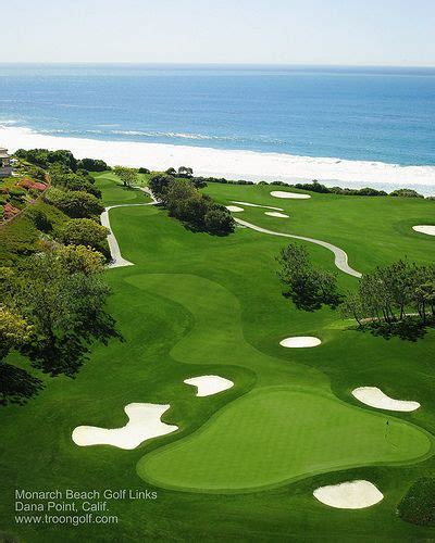 Monarch Beach Golf Links | Monarch beach, Orange county real estate, Beach golf