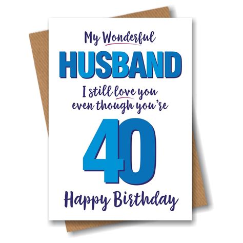 Funny Husband 40th Birthday Card for Husband I Still Love You Even Though Youre 40 Forty - Etsy UK