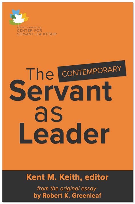 The Contemporary Servant as Leader E-book - Greenleaf Center for ...