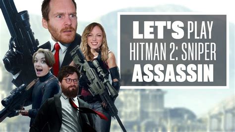 Hitman 2: Sniper Assassin gameplay - THE TEAM EUROGAMER CHALLENGE! - YouTube