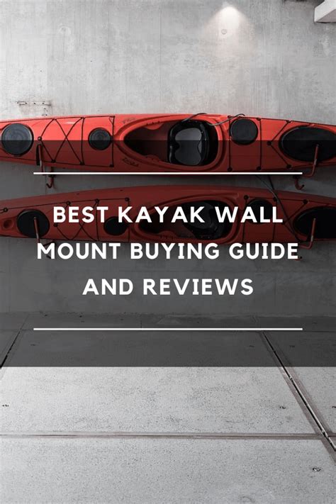 Best Kayak Wall Mount Buying Guide and Reviews - Kayak Help