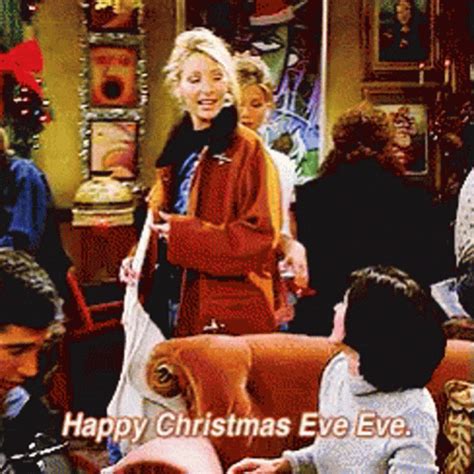 Happy Christmas Eve Eve Friends GIF - HappyChristmasEveEve ChristmasEve ...