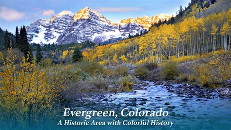 Evergreen, Colorado – A Historic Area with Colorful History | Leadville CO