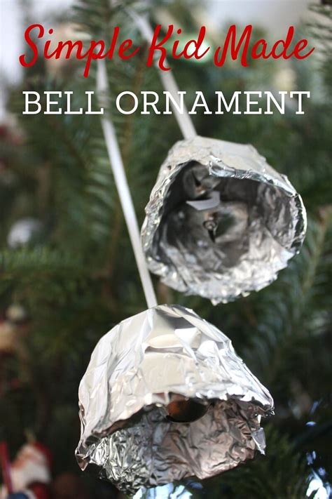 Tin Foil Bell Ornament Polar Express Homemade Craft