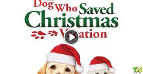 The Dog Who Saved Christmas Vacation Trailer (2010)