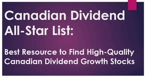 Canadian Dividend All-Star List: Quality Dividend Growth Stocks