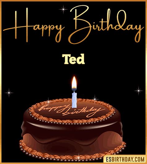 Happy Birthday Ted GIF 🎂 Images Animated Wishes【28 GiFs】