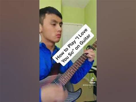 I Love You So Guitar Tutorial in 45.3 Seconds - YouTube